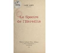 Le Spectre De Lhérédité (ebook)