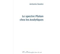 Le spectre Platon chez les Analytiques