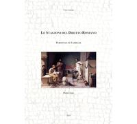 Le stagioni del diritto romano. Personae et familiae (Vol. 1)