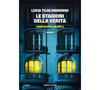 Le stagioni della verità. I Monteleone (Vol. 2) (I lemuri)