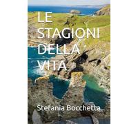 LE STAGIONI DELLA VITA