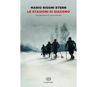 Le stagioni di Giacomo (Einaudi tascabili. Scrittori) | Mario Rigoni Stern