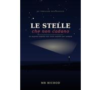 Le Stelle che Non Cadono