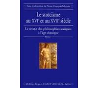 Le Stoïcisme Au Xvie Et Au Xviie Siècle (ebook)