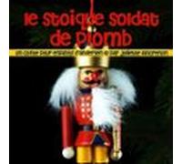Le Stoïque Soldat De Plomb (audiolibro)