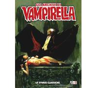Le storie classiche. Gli archivi di Vampirella (Vol. 3) (I grandi maestri)