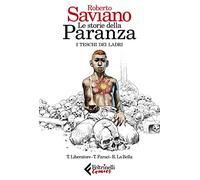Le storie della paranza. I teschi dei ladri (Vol. 1) (Feltrinelli Comics)
