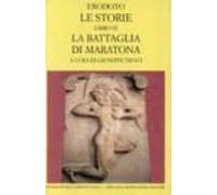 le storie. libro vi. la battaglia di maratona