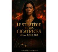 Le stratège de mes cicatrices: Dark romance psychologique : pacte froid et vérités truquées