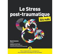 Le stress post-traumatique pour les nuls