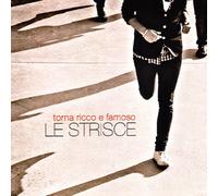 Le Strisce - Torna Ricco E Famoso