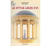 Le Style Louis Xvi (ebook)
