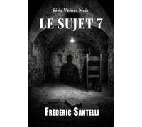 Le sujet 7 (Vernes Noir)