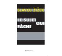 Le Sujet Qui Fâche (ebook)