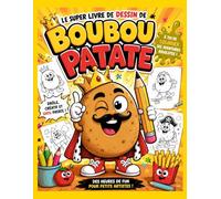 Le super livre de dessin de Boubou Patate