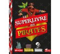 Le Super Livre Des Pirates (ebook)