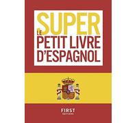 Le super petit livre d'espagnol