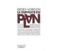 Le Supplice Du Plan