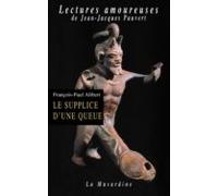 Le Supplice Dune Queue (ebook)