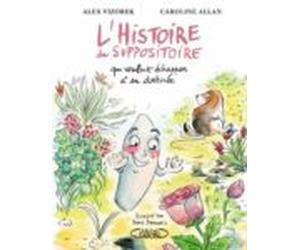 le suppositoire qui voulait echapper a son destin