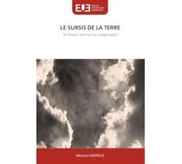 le Sursis de la Terre: De l'illusion atomique au mirage spatial