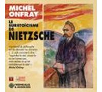 Le Surstoïcisme De Nietzsche (audiolibro)