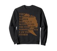 Le susurraron Que no Puedes con Stand The Storm - Afro Sudadera