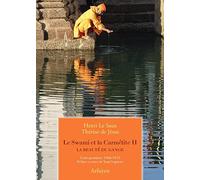 Le Swami et la Carmélite: Tome 2, La beauté du Gange, Correspondance 1968-1973
