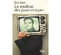 Le Syndicat Des Pauvres Types