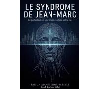 LE SYNDROME DE JEAN-MARC