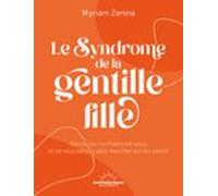 Le Syndrome De La Gentille Fille (ebook)