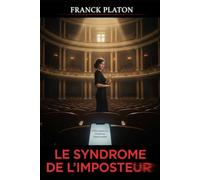 Le Syndrome De L'Imposteur