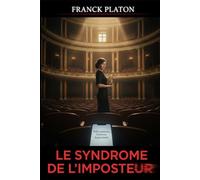 Le Syndrome De L'Imposteur