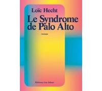 Le Syndrome De Palo Alto (ebook)