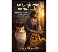 Le syndrome du nid vide.: Quand 2 coeurs à quatre pattes rallument la lumière.