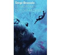 Le syndrome du scaphandrier