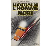 Le Système De Lhomme-mort (ebook)