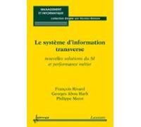 Le Système Dinformation Transverse (ebook)