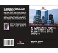 Le système fiscal nigérian et son incidence sur les investissements directs étrangers