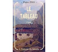 Le Tableau (L'Entrela du Monde)