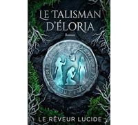 Le Talisman D'Éloria