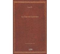 Le Tao de Laotseu / traduit du chinois par Matgioi (Albert de Pouvourville)...