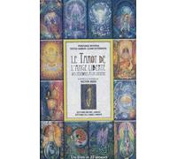 Le Tarot de L'Ange Liberté: Des ténèbres à la lumière