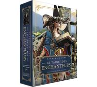 Le tarot des enchanteurs: Le livre avec 78 cartes et 1 sac en satin