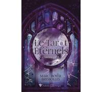 Le tarot des éternels: Chronique 2