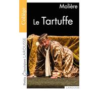 Le Tartuffe ou l'Imposteur (Petits Classiques Larousse)