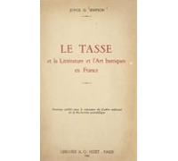 Le Tasse Et La Littérature Et Lart Baroques En France (ebook)