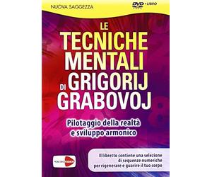Le tecniche mentali di Grigorij Grabovoj (+booklet) (Nuova saggezza)