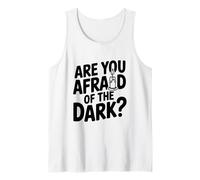 ¿Le temes a la Oscuridad? Camiseta sin Mangas