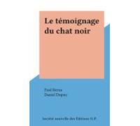 Le Témoignage Du Chat Noir (ebook)